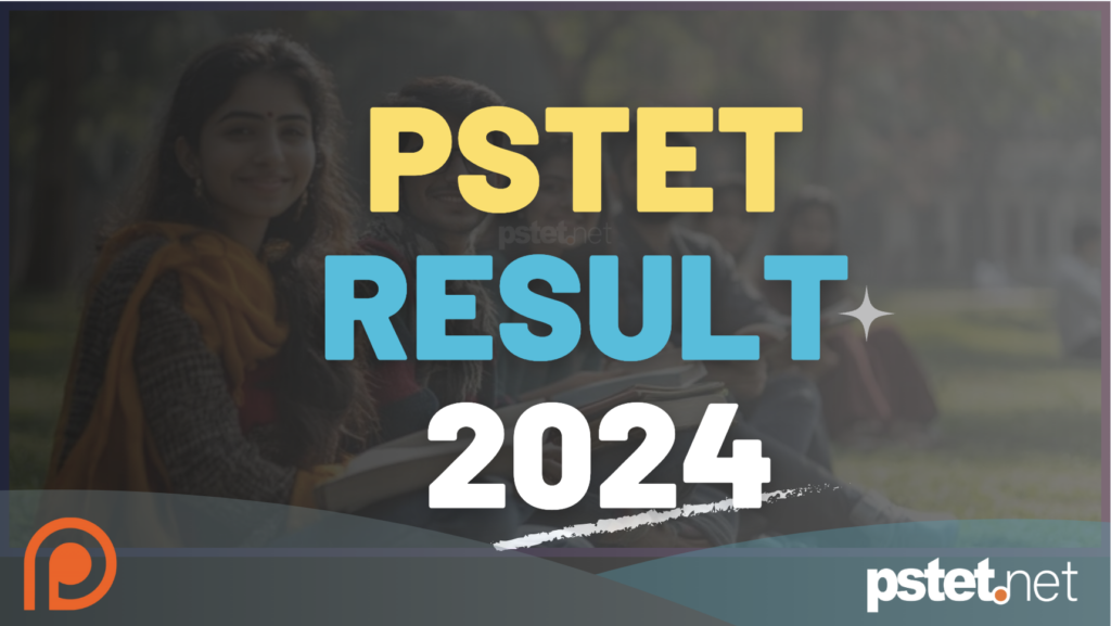 pstet result 2024,punjab tet result 2024,