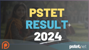 pstet result 2025 at pstet.pseb.ac.in: check punjab tet cutoff & scorecard link