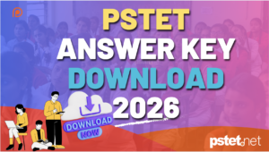 PSTET Answer Key 2026[out] – Download Paper 1 & Paper 2 official PDF @ pstet2025.org