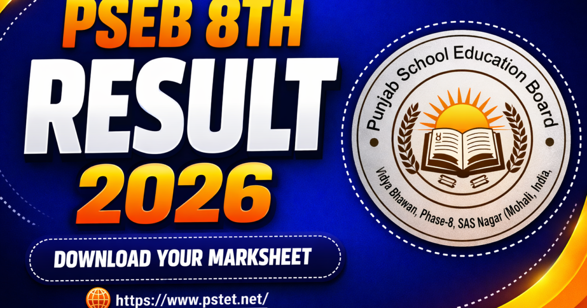 PSEB 8th Result 2026 Date & Time – Punjab Board Class 8 Result link @ pseb.ac.in